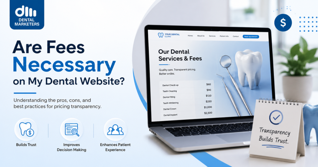 Are Fees Necessary on My Dental Website?