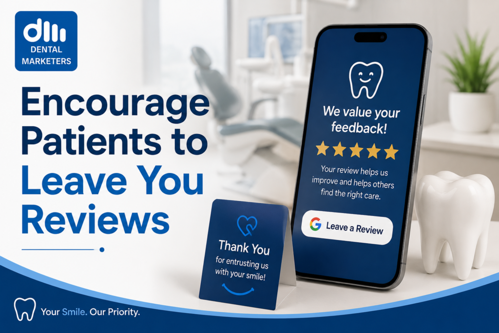 Encourage Patients to Leave You Reviews