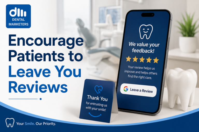 Encourage Patients to Leave You Reviews